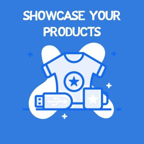Showcase Your Products